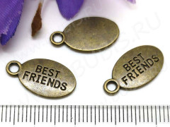 Подвеска Жетон 10 Овал BEST FRIENDS 18,5*10*1,5мм античная бронза (литьё)